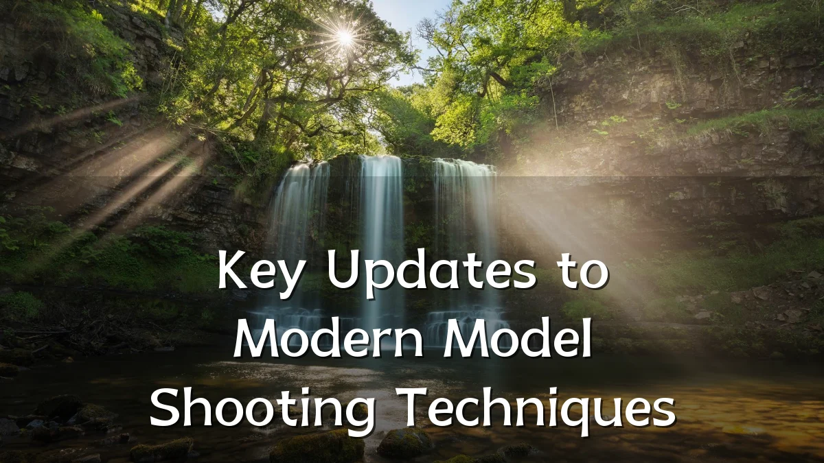 Key Updates to Modern Model Shooting Techniques