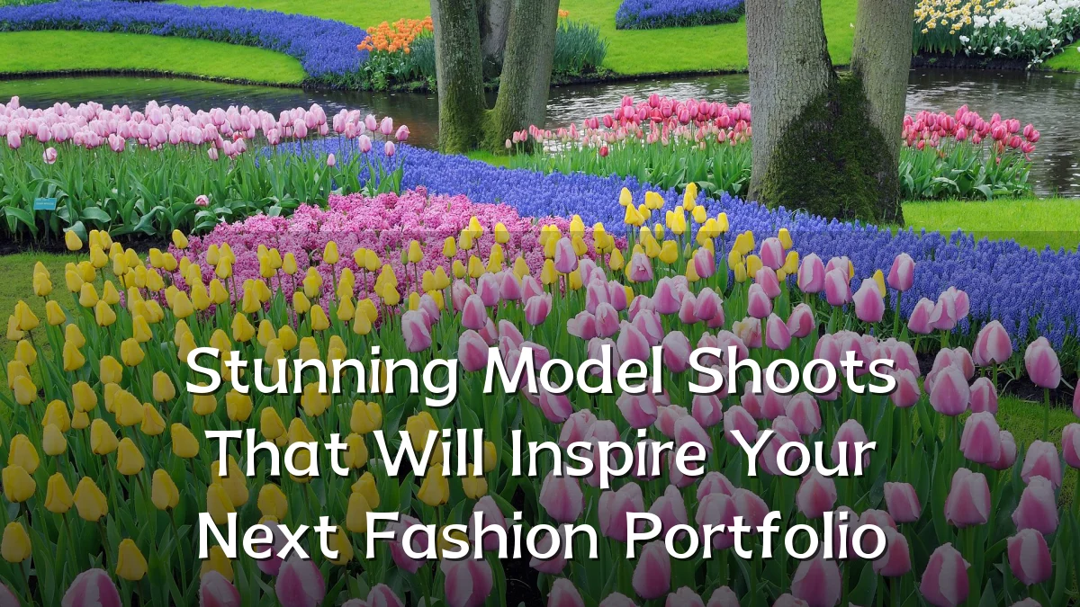 Stunning Model Shoots That Will Inspire Your Next Fashion Portfolio